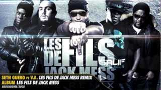 Seth Gueko ft. Salif, Lino, Despo, Médine | Les Fils de Jack Mess (remix)