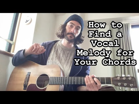 How to Find a Vocal Melody For Your Chords - Easy Tip for Beginner Songwriters