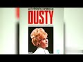 Dusty Springfield - I Had A Talk With My Man Last Night