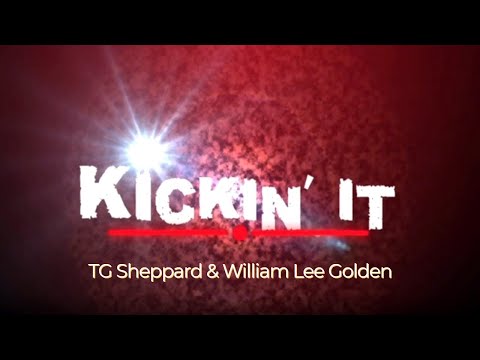 T.G. Sheppard and William Lee Golden - Kickin' It