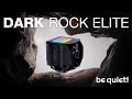 be quiet! Refroidisseur CPU Dark Rock Elite