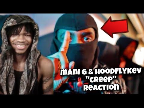 Mani G x Hoodflykev - Creep (Official Video) REACTION