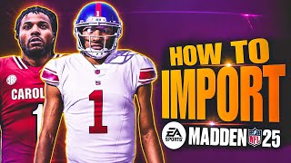How to Import Your Road to Glory Player in Madden 25!
