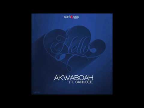 Akwaboah - Hello ft. Sarkodie (Audio Slide)