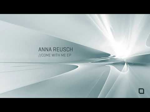 Anna Reusch - Come With Me [Tronic]