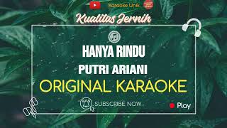 Download lagu Putri Ariani - Hanya Rindu Karaoke Version mp3 Download lagu Putri Ariani - Hanya Rindu Karaoke Version mp3
