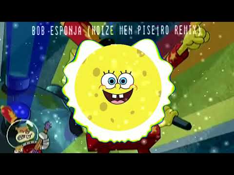 Bob Esponja (Noize Men Piseiro Remix)
