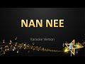 Nan Nee - Santhosh Narayanan (Karaoke Version)