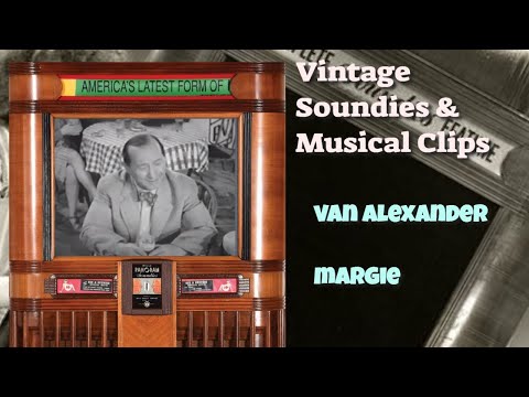 Vintage Soundie~Van Alexander~Margie {1940s}