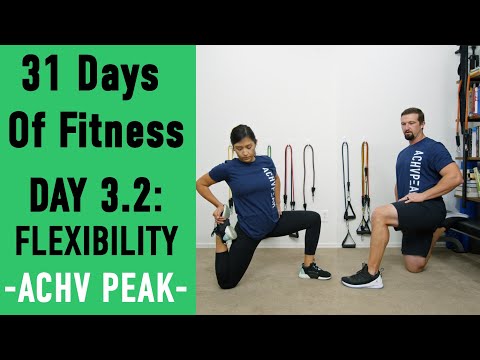 31DoF Day 3.2 - Full Body Flexibility Routine @ACHVPEAK