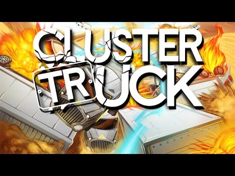 Let's Play Clustertruck Gameplay Deutsch #01 - Die Truckokalypse