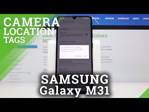 How to Activate Camera Location Tags in SAMSUNG GALAXY M31 - Location Mark