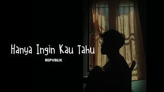 Download lagu Hanya Ingin Kau Tau - Repvblik Cover Agusriansyah || LAGU SAD SONG VIRAL TIK TOK 2025 TERBAIK LIRIK mp3 Download lagu Hanya Ingin Kau Tau - Repvblik Cover Agusriansyah || LAGU SAD SONG VIRAL TIK TOK 2025 TERBAIK LIRIK mp3