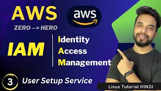 Master AWS IAM: A Beginner's Guide to Identity & Access Control [HINDI]