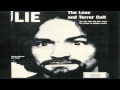 Charles Manson | Lie: The Love & Terror Cult | 10 Sick City