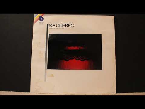With A Song In My Heart (3:58) - Ike Quebec #classicjazz #jazzmusic #vinylrecords #jazzvinyl