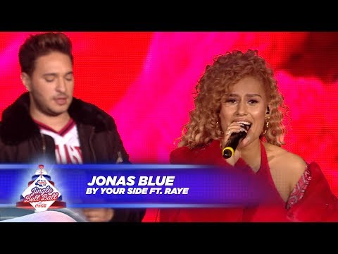 Jonas Blue - ‘By Your Side’ FT. Raye - (Live At Capital’s Jingle Bell Ball 2017)