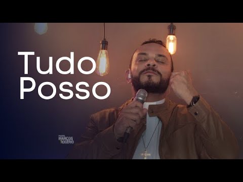 Tudo Posso - Padre Marcos Rogério (cover)
