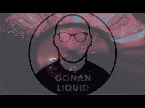 RE-Edit The Casbah - Conan Liquid