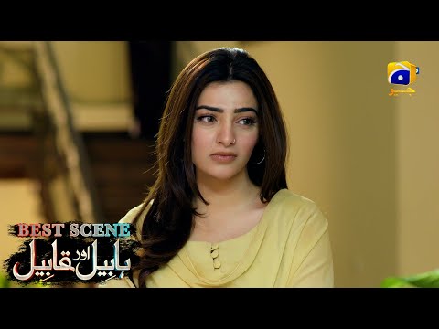 Habil Aur Qabil Episode 37 | Best Scene 01 | Asad Siddiqui - Nawal Saeed | Har Pal Geo