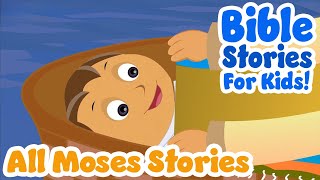 All Moses Stories - Bible Stories For Kids! (Compilation