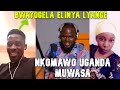 Bwayogela Elinya Lyange Nkomawo Uganda Muwasa