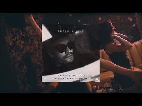 Phoenix Keyz - 'Summer Days, City Nights' (Pharaoh Frequencies | Album) #DanceMusic #DeepHouse
