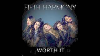 Fifth Harmony - Worth It (no rap)