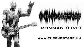 The Subotage - Ironman (live cover) Black Sabbath