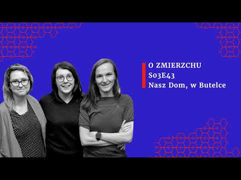 S03E43 Nasz dom, w butelce - O Zmierzchu