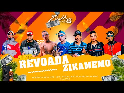 Set Revoada Zikamemo - MC Binho R10 /MC Du Corte /MC Ma /MC PH SP /MC F7 /MC Vitinho VGS /MC Sonna