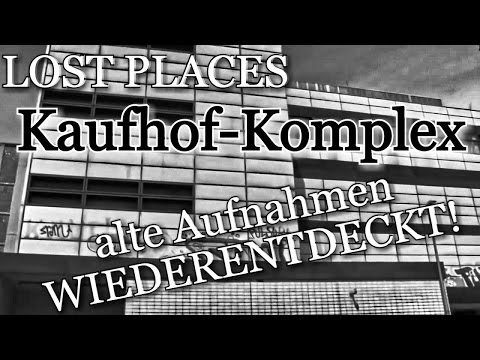 LOST PLACES | VERLASSENER KAUFHOF KOMPLEX - 6 Jahre alte Aufnahmen wiederentdeckt || M&M_Tube
