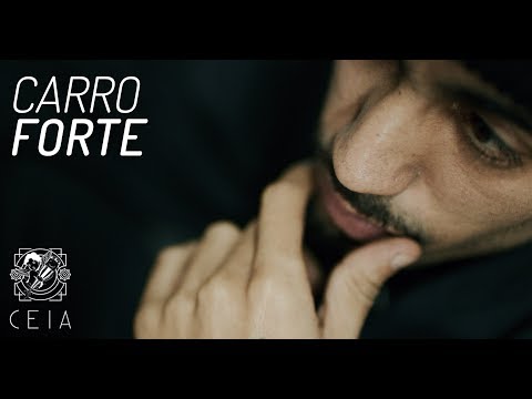 CEIA Ent. - Carro Forte (feat. Febem, Djonga, Jamés Ventura, Pizzol e  Torres)