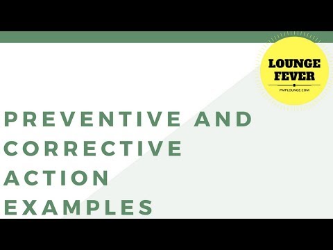 Examples of Preventive Actions and Corrective Actions