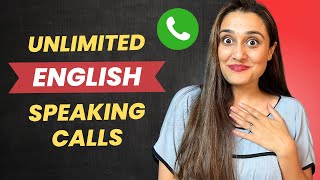 Unlimited Free Calls for English Speaking Practice - No more spending on calling apps!
