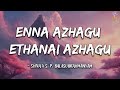 Enna Azhagu Ethanai Azhagu Lyrics Shiva SPB Vijay Love Today StarMusicXLyrically