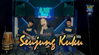 Download lagu SEUJUNG KUKU - IRA SITA(COVER SJM PRODUCTION) mp3 Download lagu SEUJUNG KUKU - IRA SITA(COVER SJM PRODUCTION) mp3