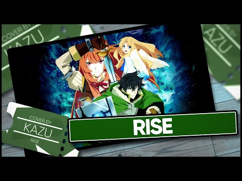 The Rising Of The Shield Hero OP「RISE」 - Cover by Kazu [POLISH]