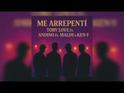 Andino, Ken Y, Maldy, Toby Love, Me Arrepentí (Video Oficial)     2026