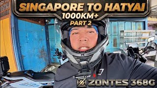 Part 2: Road To Hatyai "The CrossOver" Zontes 368G