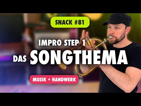 CBM Snack 81 – Impro Step 1 - Das Songthema (Musik und Handwerk)