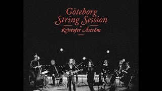 Kristofer Åström - All Lovers Hell (Göteborg String Session) (Official Video)