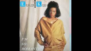 Evelyn 'Champagne' King - I'm So Romantic