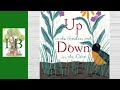 🌻. Up In The Garden And Down In The Dirt - Read Aloud