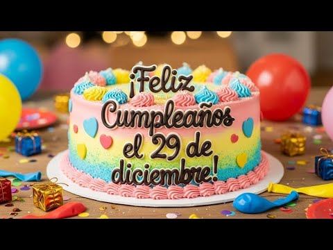 Today is your birthday, December 29, 2025.