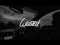 Juice WRLD Wasted Lyrics Ft Lil Uzi Vert