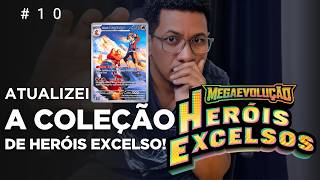 ATUALIZEI Minha Coleção de Heróis Excelso! 💥 Quais cartas Valorizaram?