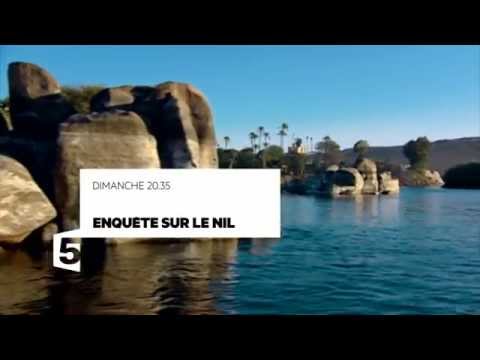 Bande-annonce France 5 - Enquête sur le Nil