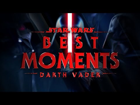 Darth Vader - Best Moments | Star Wars