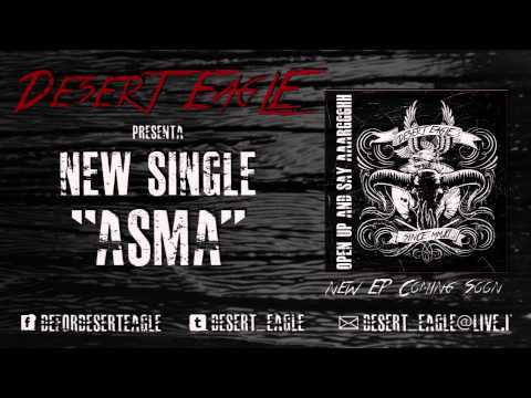 Desert Eagle - Asma (official lyrics video)